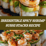 SPICY SHRIMP SUSHI STACKS Recipe