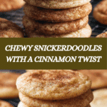 Irresistibly Chewy Snickerdoodle Cookies Recipe