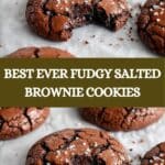 Best Ever Fudgy Salted Brownie Cookies Recipe