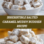 Salted Caramel Muddy Buddies Recipe