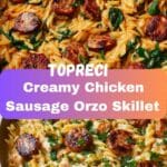 Creamy Chicken Sausage Orzo : A One-Pan Meal Recipe