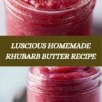 Rhubarb Butter Recipe