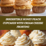The Best Honey Peach Cream Cheese Cupcakes Recipe