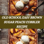 Old School Easy Brown Sugar Peach Cobbler Recipe