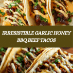 Garlic Butter Honey BBQ Beef Tacos Recipe