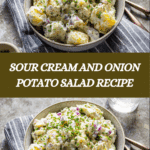 Sour Cream and Onion Potato Salad Recipe
