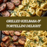 Blackstone Grilled Kielbasa and Tortellini Recipe