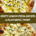 Lemon Pizza: Discover a Zesty Twist on Tradition! Recipe