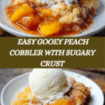 Peach Cobbler That’s Gooey Inside With A Crisp Sugary Crust Recipe