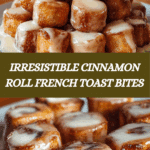 Cinnamon Roll French Toast Bites You’ll Crave Daily Recipe