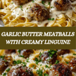 Garlic Butter Meatballs : Creamy Linguine Delight Recipe