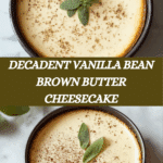 Vanilla Bean Brown Butter Cheesecake Recipe