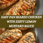 Pan Seared Chicken Breasts with Lemon Mustard Sauce Recipe