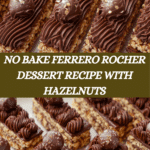 No Bake Ferrero Rocher Dessert Recipe