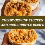 Cheesy Ground Chicken and Rice Burritos Recipe