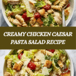 Chicken Caesar Pasta Salad Recipe