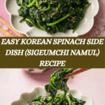 Korean Spinach Side Dish (Sigeumchi Namul) Recipe