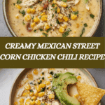 Mexican Street Corn White Chicken Chili Recipe