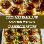Meatball & Mashed Potato Bake Recipe