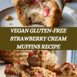 Vegan and Gluten-Free Strawberries & Cream Dream Muffins Recipe