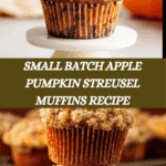 Small Batch Apple Pumpkin Streusel Muffins Recipe